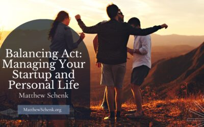 Balancing Act: Managing Your Startup and Personal Life